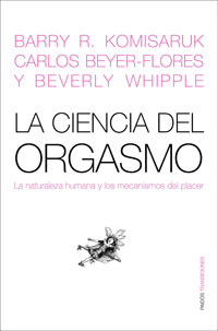 Descargar LA CIENCIA DEL ORGASMO  LA NATURALEZA HUMANA Y LOS MECANISMOS DEL PLACER