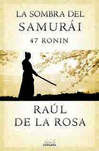 Descargar LA SOMBRA DEL SAMURAI  47 RONIN