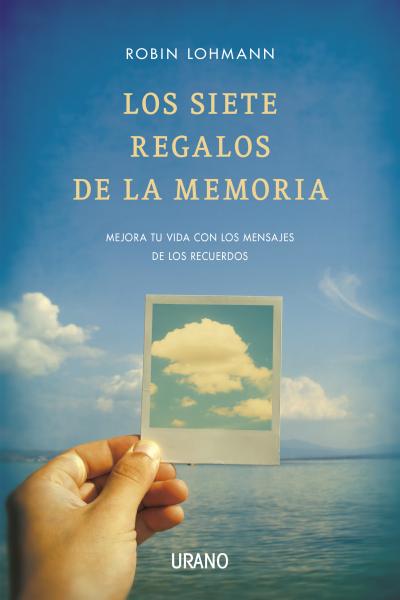 Descargar LOS SIETE REGALOS DE LA MEMORIA