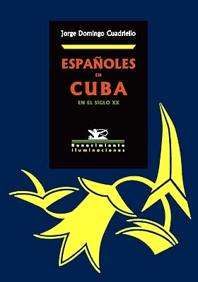 Descargar ESPAÑOLES EN CUBA EN EL SIGLO XX