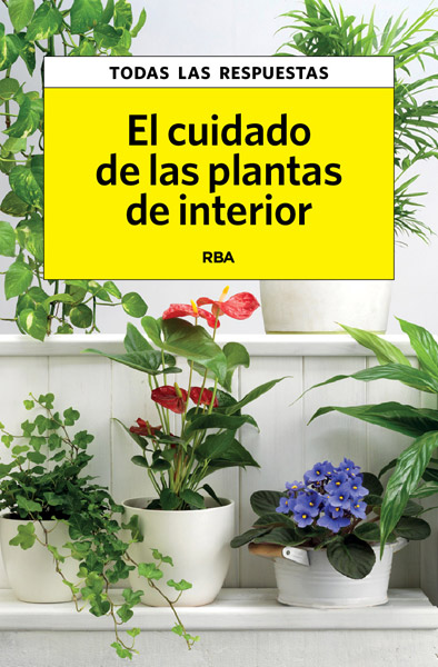 Descargar EL CUIDADO DE LAS PLANTAS DE INTERIOR