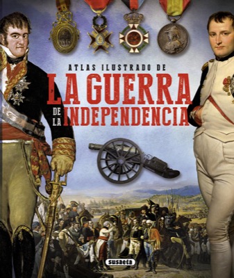 Descargar ATLAS ILUSTRADO DE LA GUERRA DE LA INDEPENDENCIA