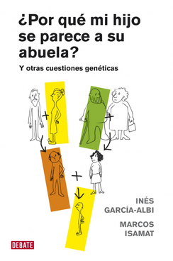 Descargar ¿POR QUE MI HIJO SE PARECE A SU ABUELA? Y OTRAS CUESTIONES GENETICAS