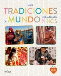 Descargar LAS TRADICIONES DEL MUNDO EXPLICADAS A LOS NIÑOS