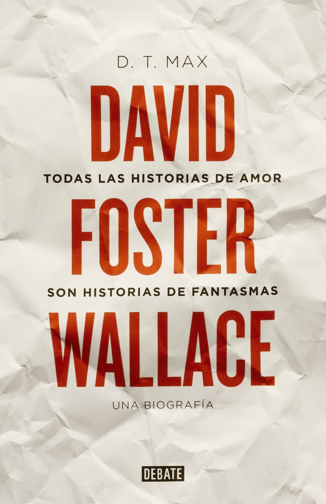 Descargar DAVID FOSTER WALLACE  TODAS LAS HISTORIAS DE AMOR SON HISTORIAS DE FANTASMAS