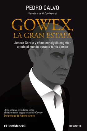 Descargar GOWEX  LA GRAN ESTAFA  JENARO GARCIA Y COMO CONSIGUIO ENGAñAR A TODO EL MUNDO DURANTE TANTO TIEMPO