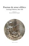 Descargar POEMAS DE AMOR EFEBICO  ANTOLOGIA PALATINA  LIBRO XII