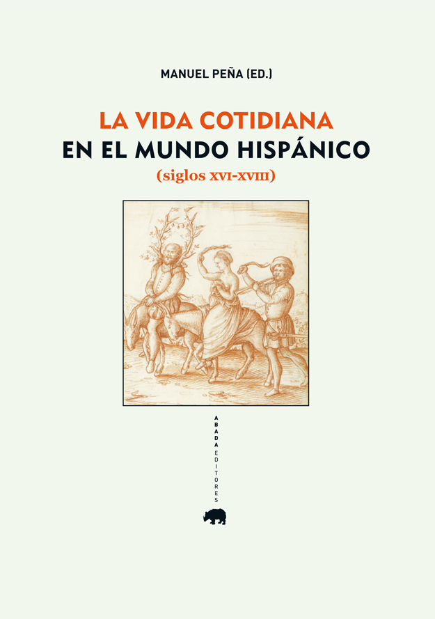 Descargar LA VIDA COTIDIANA EN EL MUNDO HISPANICO (SIGLOS XVI-XVIII)