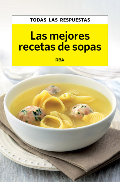 Descargar LAS MEJORES RECETAS DE SOPAS