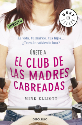 Descargar EL CLUB DE LAS MADRES CABREADAS