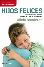 Descargar HIJOS FELICES  COMO RECONOCER SU POTENCIAL Y AYUDARLOS A REFORZAR SU AUTOESTIMA