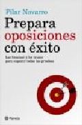 Descargar PREPARA OPOSICIONES CON EXITO: LAS TECNICAS Y LOS TRUCOS PARA SUPERAR TODAS LAS PRUEBAS