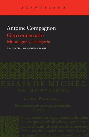 Descargar GATO ENCERRADO  MONTAIGNE Y LA ALEGORIA