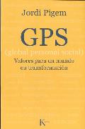 Descargar GPS (GLOBAL PERSONAL SOCIAL): VALORES PARA UN MUNDO EN TRANSFORMACION