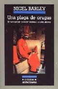 Descargar UNA PLAGA DE ORUGAS: EL ANTROPOLOGO INOCENTE REGRESA A LA ALDEA AFRICANA