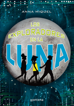 Descargar LOS EXPLORADORES EN LA LUNA