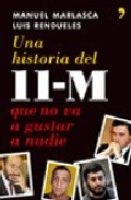 Descargar UNA HISTORIA DEL 11-M QUE NO VA A GUSTAR A NADIE