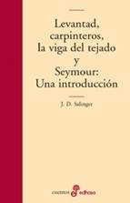 Descargar LEVANTAD CARPINTEROS  LA VIGA DEL TEJADO  SEYMOUR: UNA INTRODUCCION