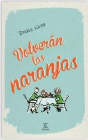 Descargar VOLVERAN LAS NARANJAS