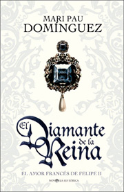 Descargar EL DIAMANTE DE LA REINA  EL AMOR FRANCES DE FELIPE II