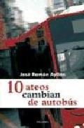 Descargar 10 ATEOS CAMBIAN DE AUTOBUS