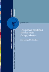 Descargar LOS PASOS PERDIDOS  ESCRITOS SOBRE ORTEGA Y GASSET