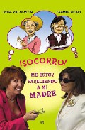 Descargar ¡SOCORRO!: ME ESTOY PARECIENDO A MI MADRE