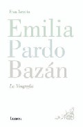 Descargar EMILIA PARDO BAZAN  LA BIOGRAFIA