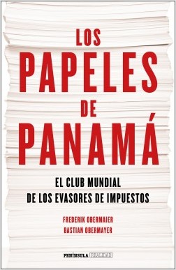 Descargar LOS PAPELES DE PANAMA  EL CLUB MUNDIAL DE LOS EVASORES DE IMPUESTOS