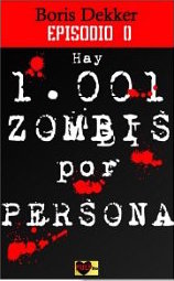 Descargar HAY 1001 ZOMBIS POR PERSONA  EPISODIO 0