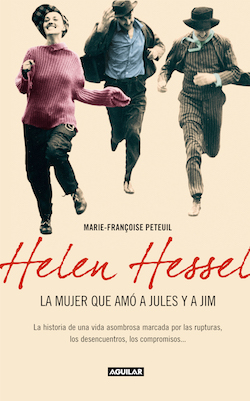 Descargar HELEN HESSEL  LA MUJER QUE AMO A JULES Y JIM