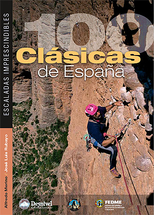 Descargar 100 CLASICAS DE ESPAÑA  ESCALADAS IMPRESCINDIBLES