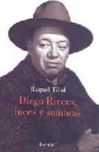 Descargar DIEGO RIVERA  LUCES Y SOMBRAS  BIOGRAFIA