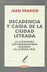 Descargar DECADENCIA Y CAIDA DE LA CIUDAD LETRADA