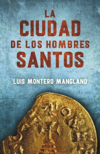 Descargar LA CIUDAD DE LOS HOMBRES SANTOS (LOS BUSCADORES 3)