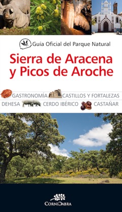 Descargar GUIA OFICIAL DEL PARQUE NATURAL SIERRA DE ARAZENA Y PICOS DE AROCHE