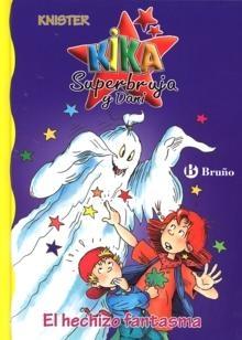 Descargar KIKA SUPERBRUJA Y DANI: EL HECHIZO FANTASMA