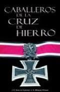 Descargar CABALLEROS DE LA CRUZ DE HIERRO