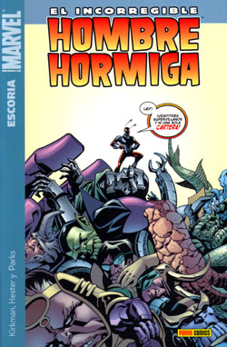 Descargar EL INCORREGIBLE HOMBRE HORMIGA Nº 01: ESCORIA