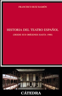 Descargar HISTORIA DEL TEATRO ESPAÑOL  DESDE SUS ORIGENES HASTA 1900