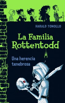 Descargar LA FAMILIA ROTTENTODD  UNA HERENCIA TENEBROSA