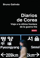 Descargar DIARIOS DE COREA  VIAJE A LA ULTIMA FRONTERA DE LA GUERRA FRIA