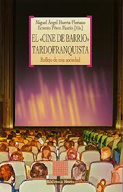 Descargar EL CINE DE BARRIO TARDOFRANQUISTA