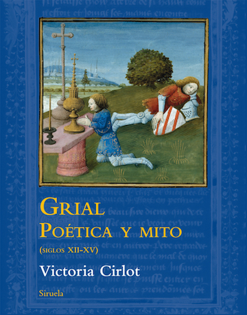 Descargar GRIAL  POETICA Y MITO (SIGLOS XII-XV)