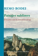 Descargar PAISAJES SUBLIMES  EL HOMBRE ANTE LA NATURALEZA SALVAJE