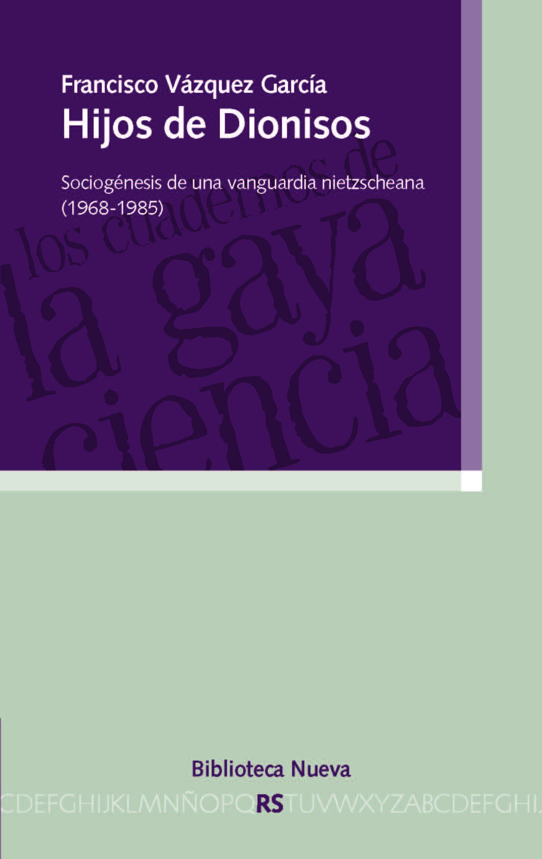 Descargar HIJOS DE DIONISOS  SOCIOGENESIS DE UNA VANGUARDIA NIETZSCHEANA (1968-1985)