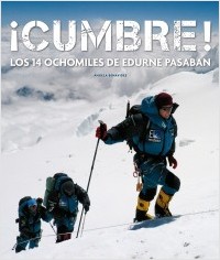 Descargar ¡CUMBRE! LOS 14 OCHOMILES DE EDURNE PASABAN