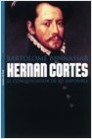 Descargar HERNAN CORTES  EL CONQUISTADOR DE LO IMPOSIBLE