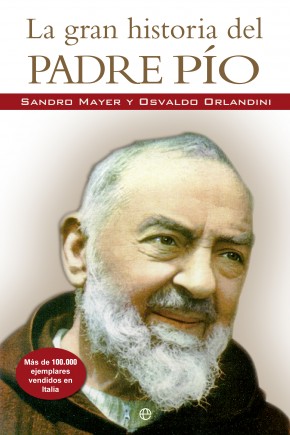 Descargar LA GRAN HISTORIA DEL PADRE PIO